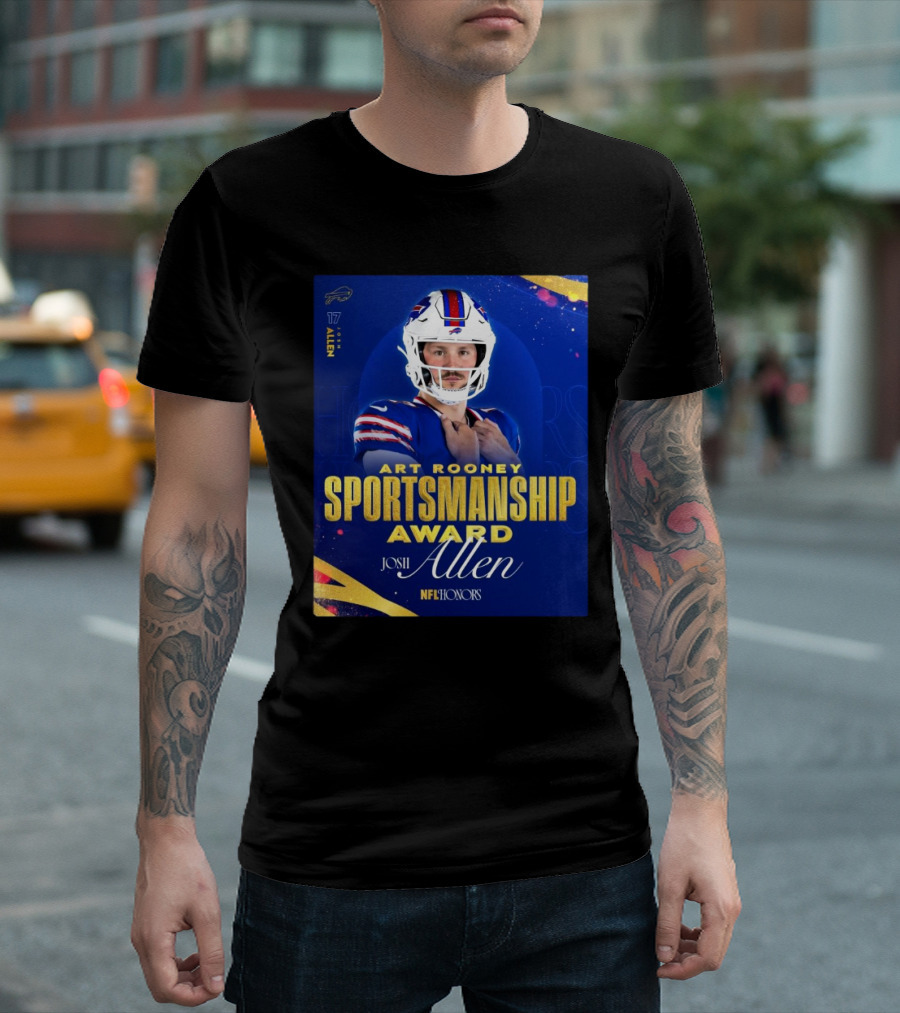 Buffalo Bills Josh Allen Art Rooney Sportsmanship Award NFL Honors Nicest Guy In The League T-Shirt