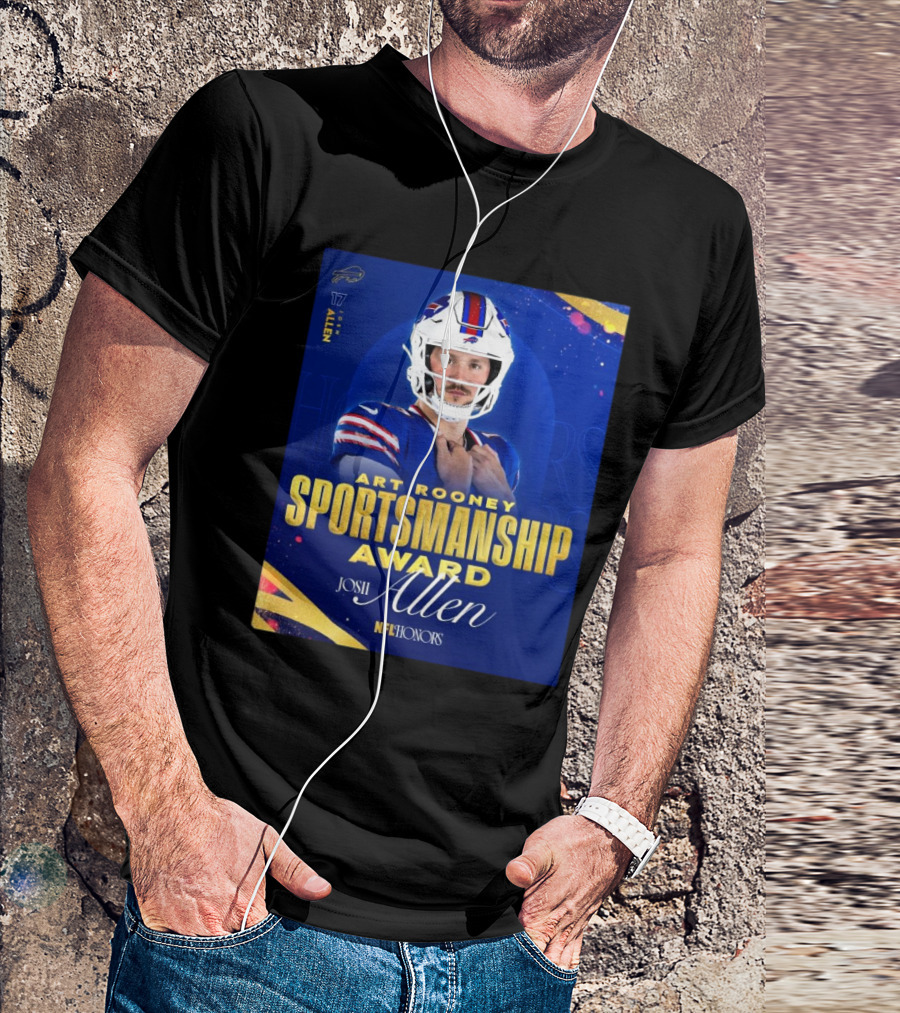 Buffalo Bills Josh Allen Art Rooney Sportsmanship Award NFL Honors Nicest Guy In The League T-Shirt