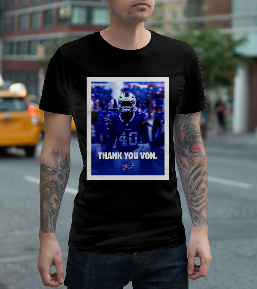 Buffalo Bills NFL Football Thank You Von Miller Go Bills Bills Mafia T-Shirt