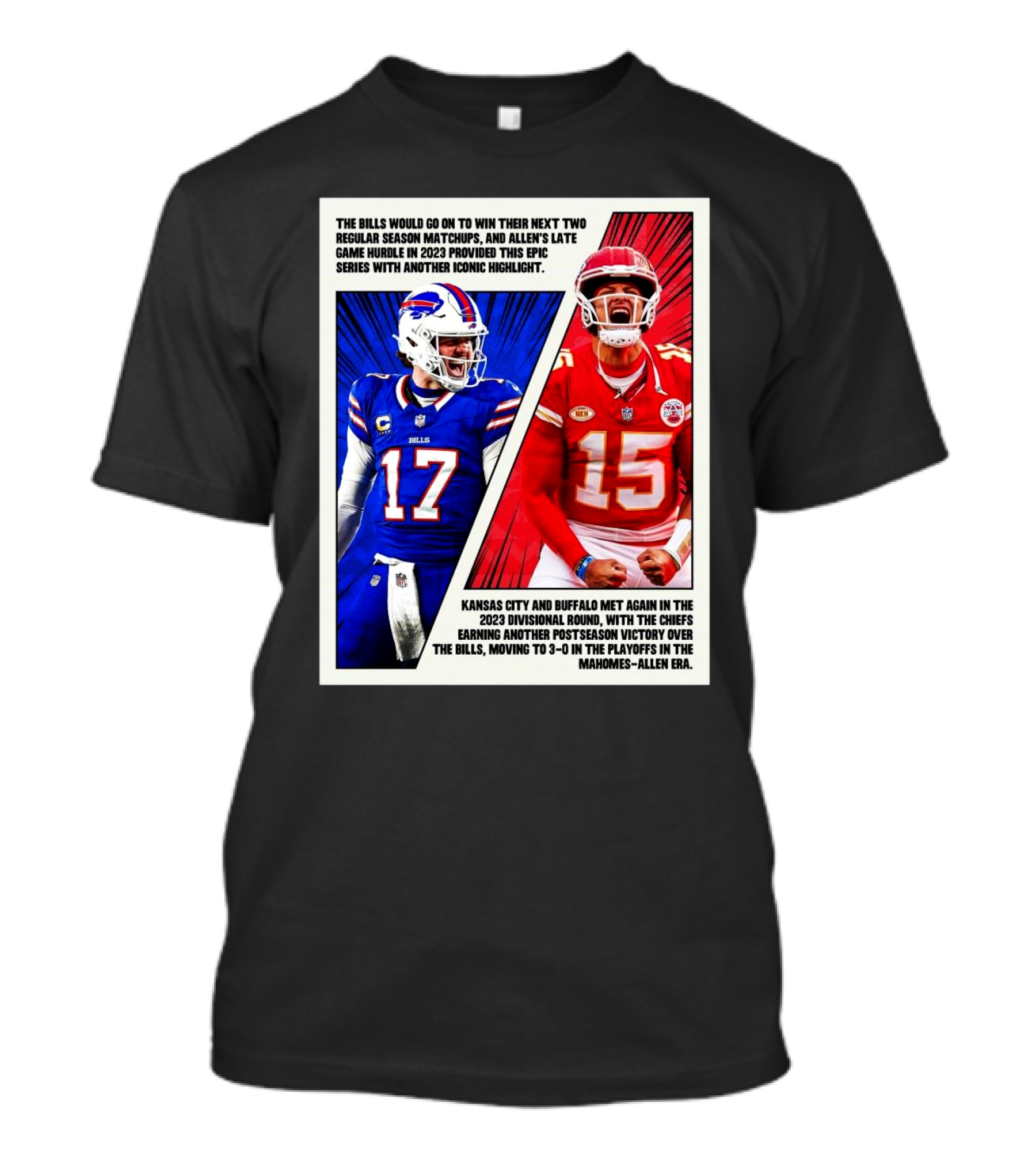 Buffalo Bills Vs Kansas City Chiefs The Bills Would Go On To Win Their Next Two Regular Season Matchups T-Shirt