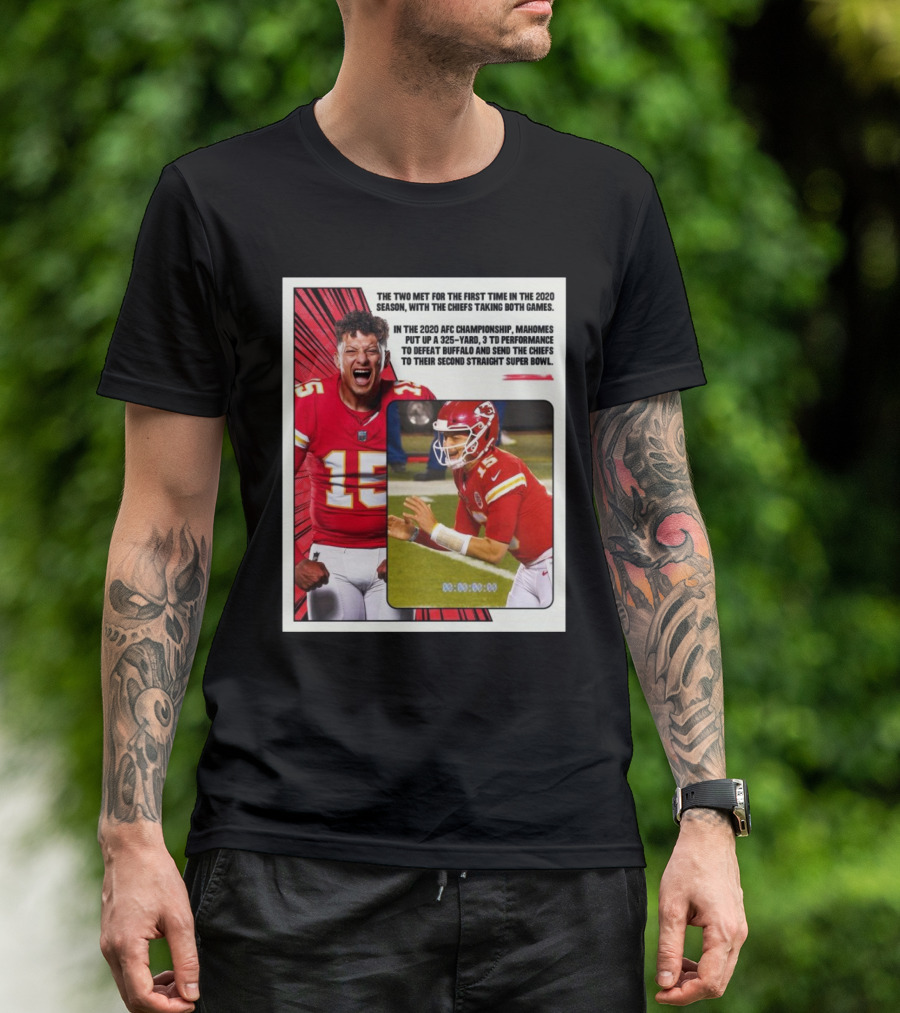 Buffalo Bills Vs Kansas City Chiefs The Two Met For The First Time In The 2020 Season With The Chiefs Taking Both Games T-Shirt