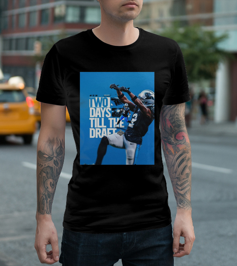 Carolina Panthers Football Michael Jackson Sr Two Days Till The NFL Draft T-Shirt