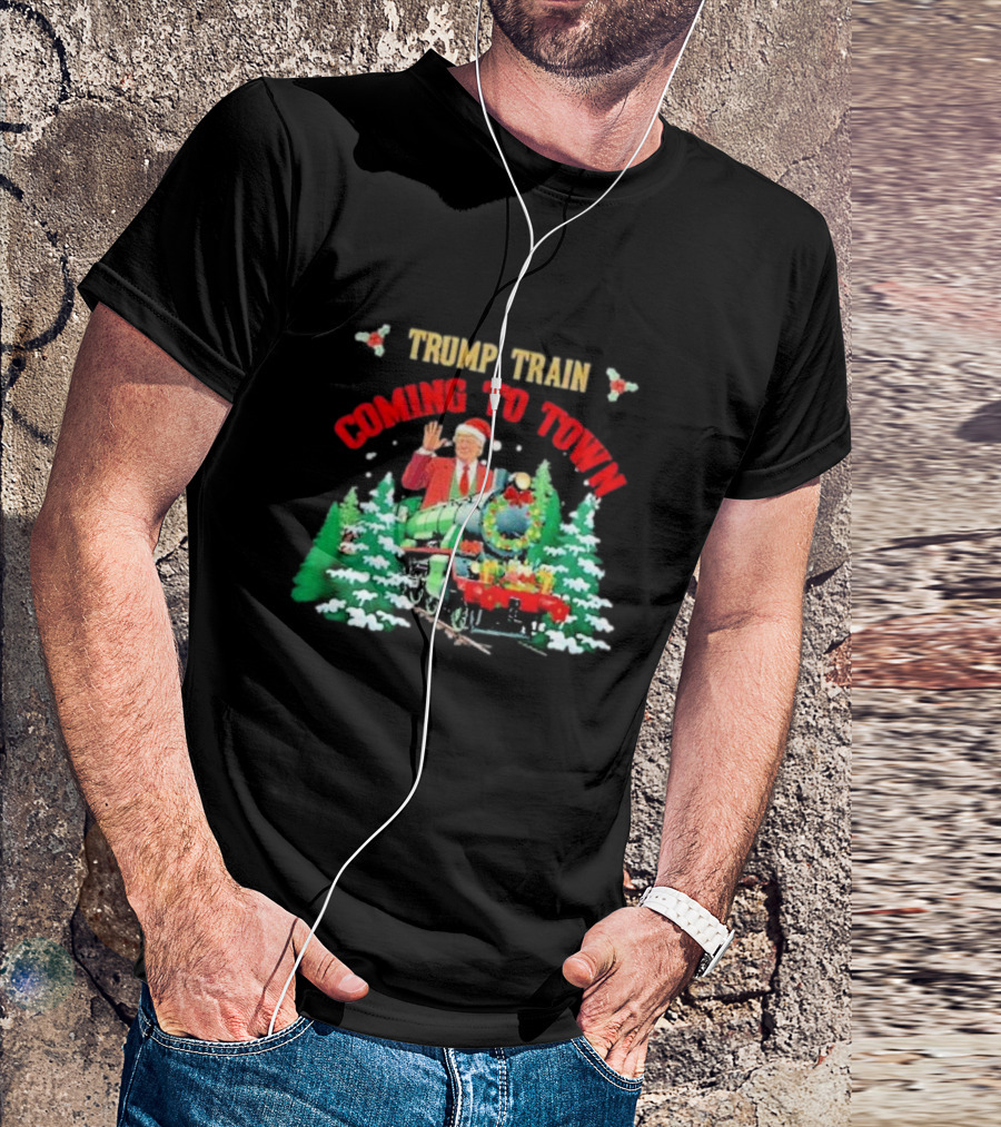Christmas Trump Train Is Coming To Town T-Shirt