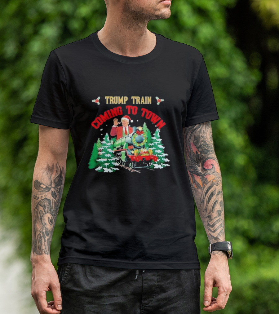 Christmas Trump Train Is Coming To Town T-Shirt