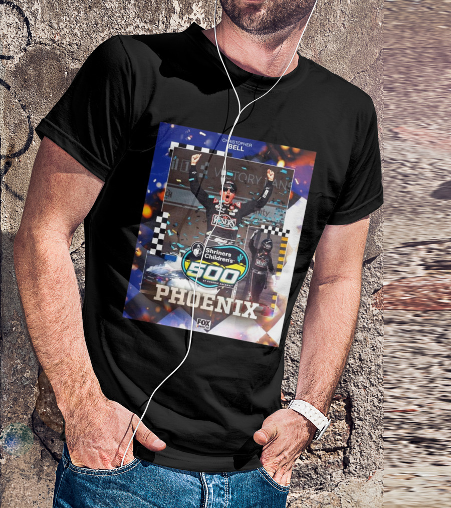 Christopher Bell Shriners Children’s 500 At Phoenix Raceway NASCAR On FOX T-Shirt