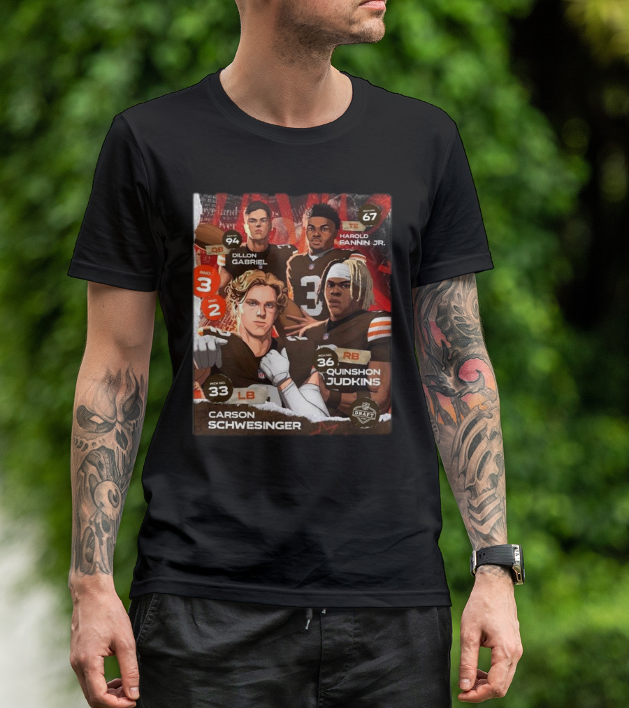 Cleveland Browns Dillon Gabriel Harold Fannin Jr. Carson Schwesinger Quinshon Judkins 2025 NFL Draft T-Shirt