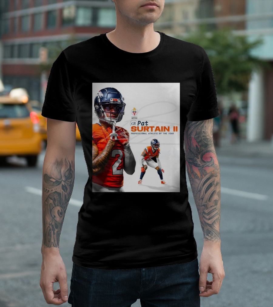 Denver Broncos Congratulations To Pat Surtain II Colorado Sports Hall Of Fame’s Professional Athletes Of The Year T-Shirt