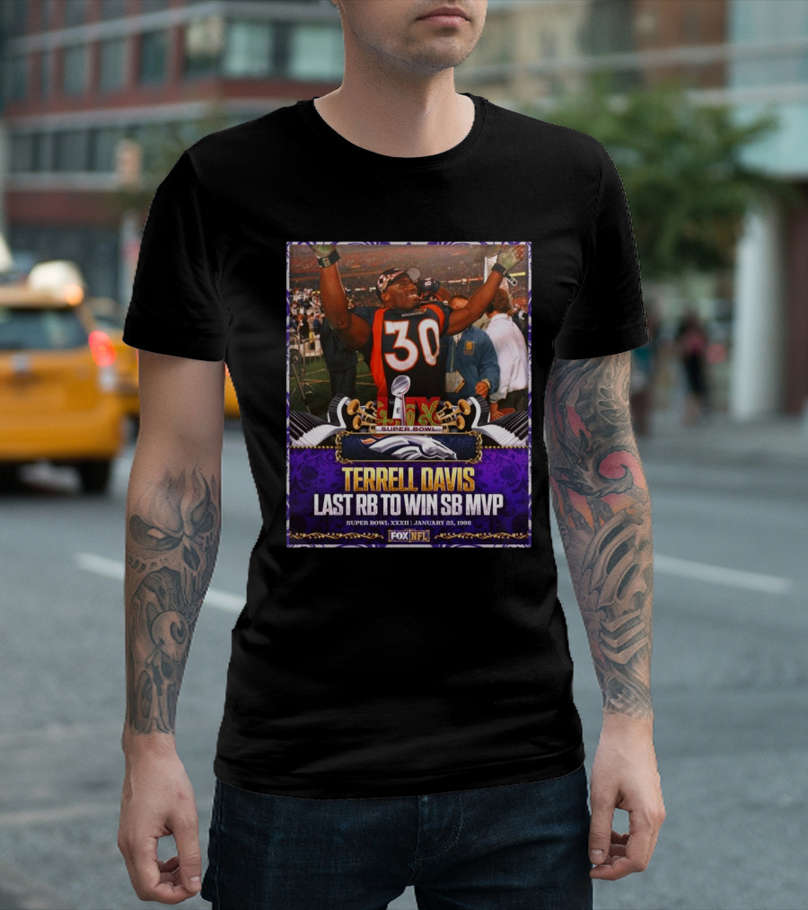 Denver Broncos Terrell Davis Last Rb To Win SB MVP Super Bowl XXXII Jan 25 1998 T-Shirt