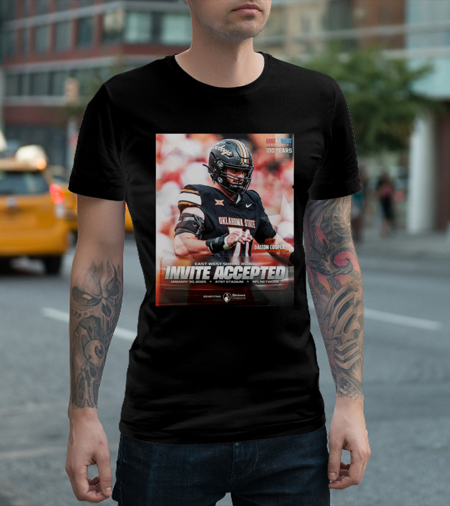 Dalton Cooper Oklahoma State Cowboys East-West Shrine Bowl Invite Accepted Jan 30 2025 AT&T Stadium T-Shirt