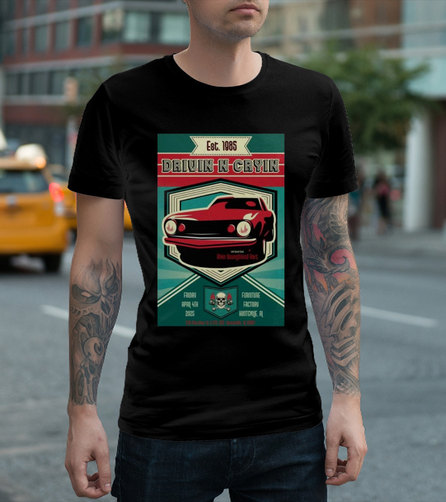 Drivin N Cryin Apr 4 2025 Furniture Factory, Huntsville, AL Tour T-Shirt