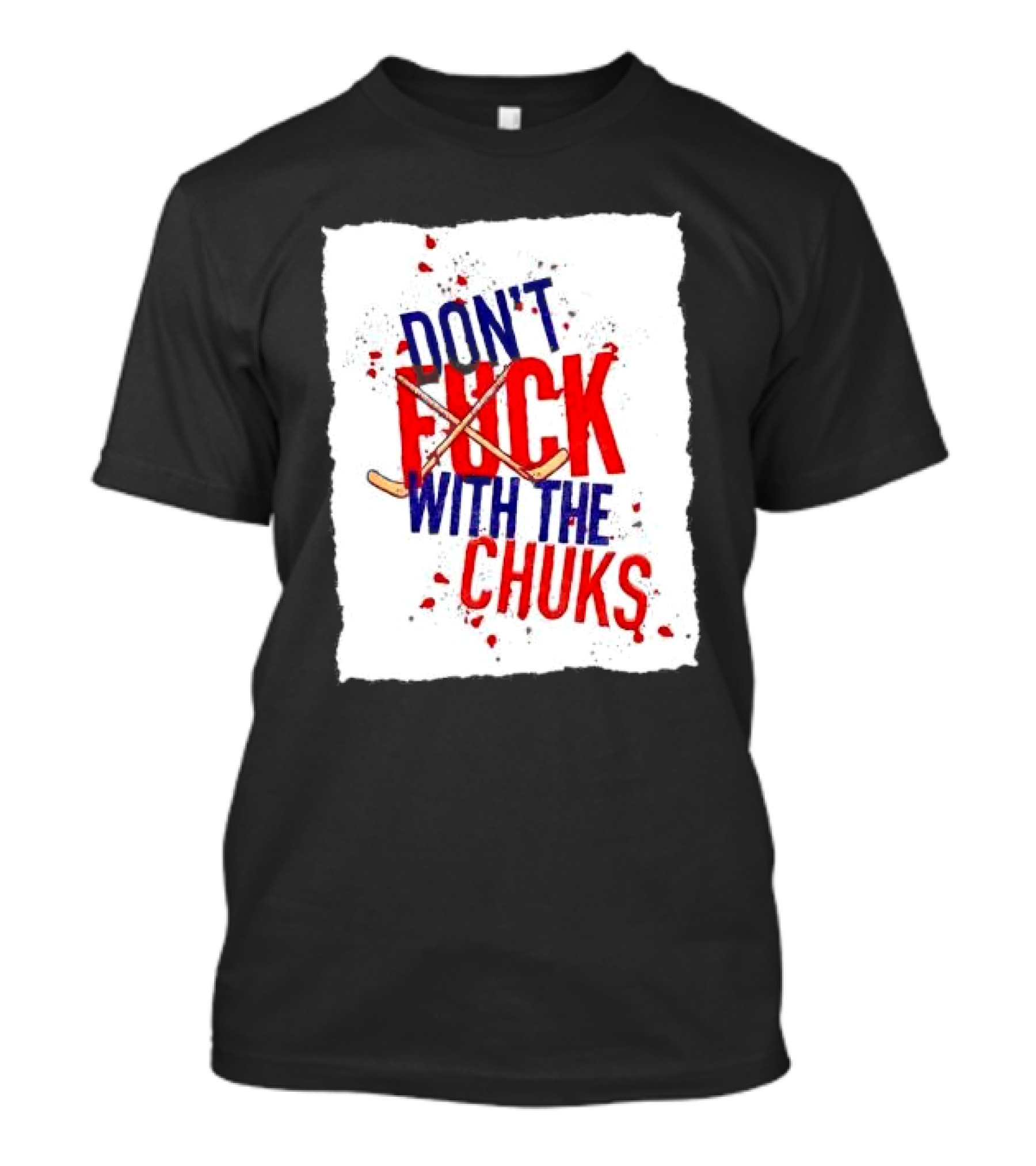 Dont Fuck With The Chuks USA Hockey T-Shirt