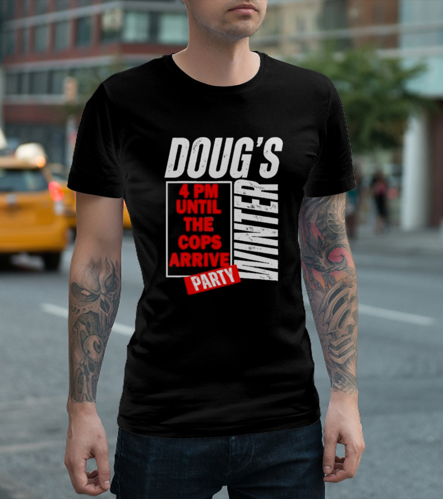 Dougs Winter Party February T-Shirt