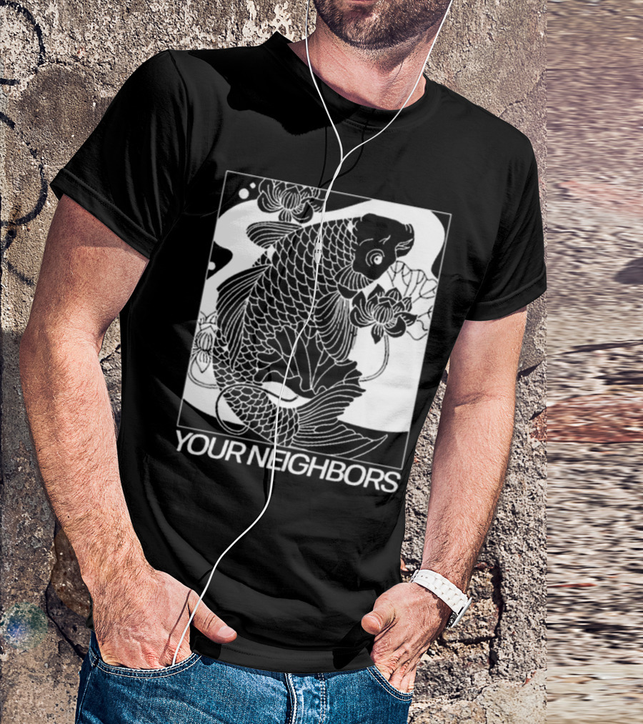 Down Right Your Neighbors Koi T-Shirt