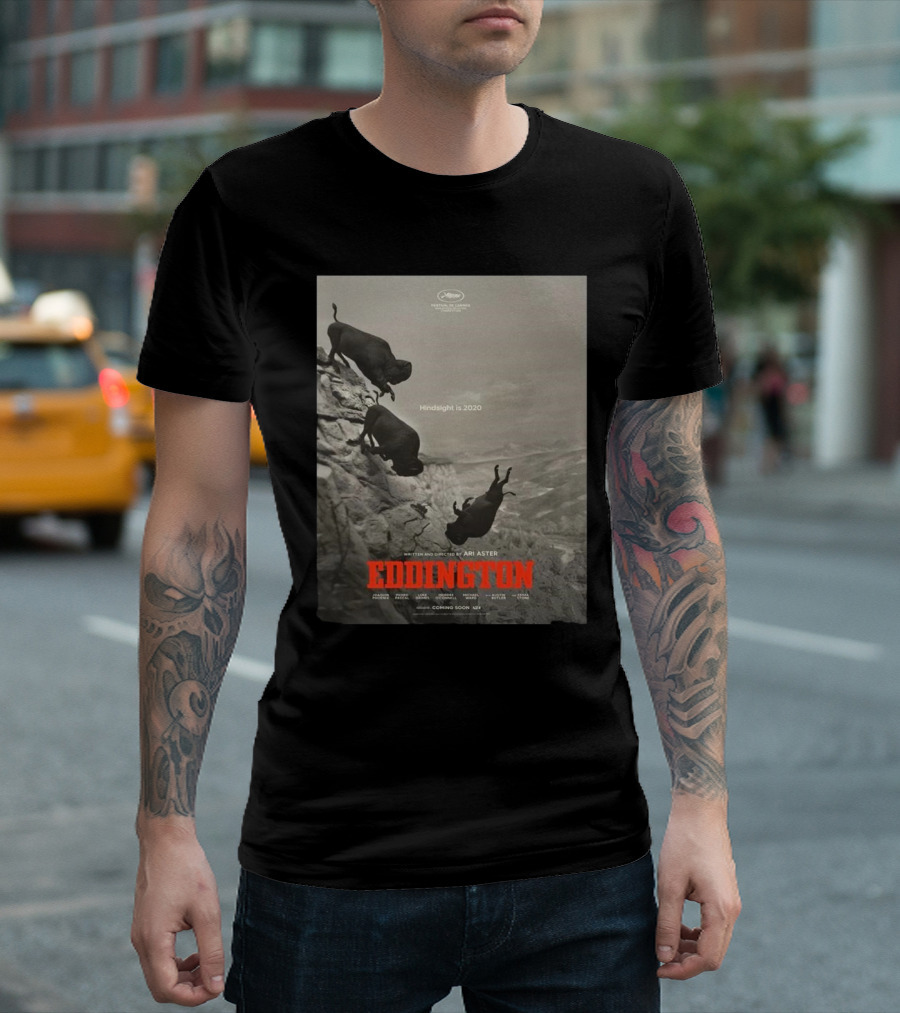 Eddington Ari Aster’s Surreal Western Dark Comedy Heads To Cannes 2025 T-Shirt