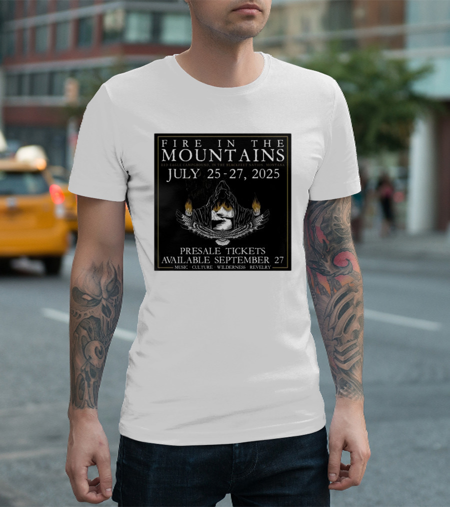 FIre In The Mountains Red Eagle Campground In The Blackfeet Nation Montana July 25-27 2025 T-Shirt