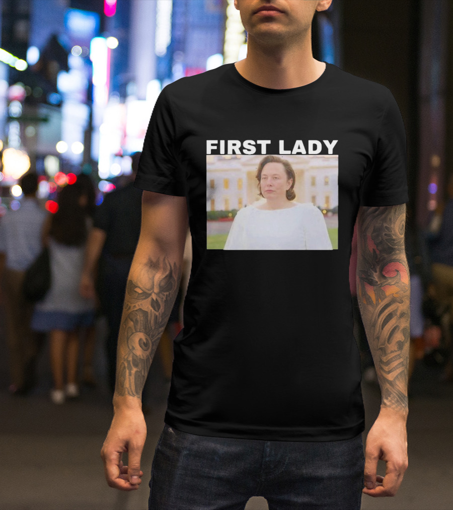 First Lady Elon Musk T-Shirt
