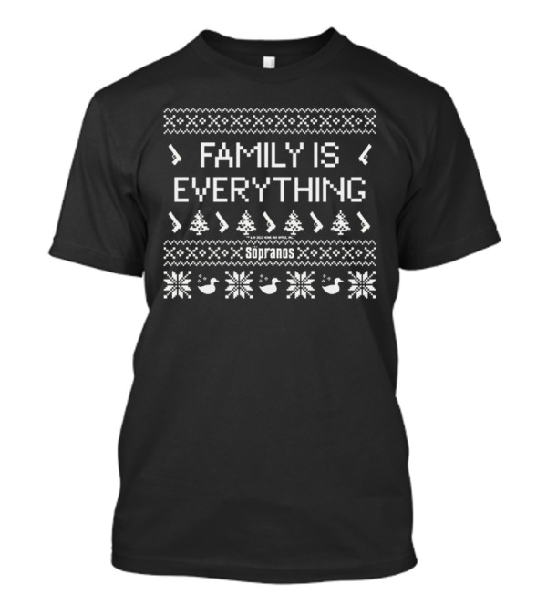 Family Is Everything Ugly Christmas T-Shirt