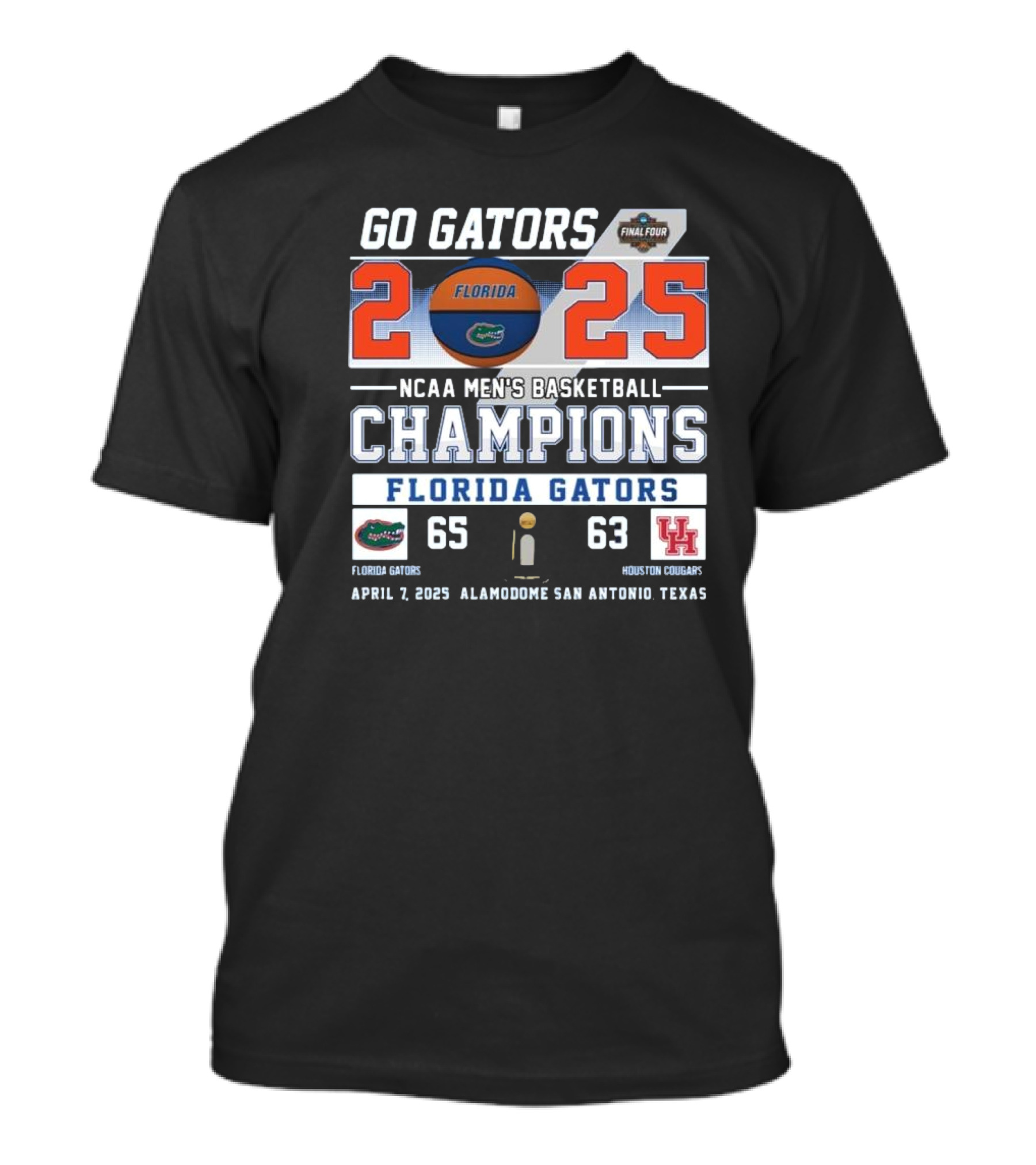 Florida Gators Go Gators 2025 Men’s Basketball Champions Florida Gator 65 Houston 63 April 7 2025 T-Shirt