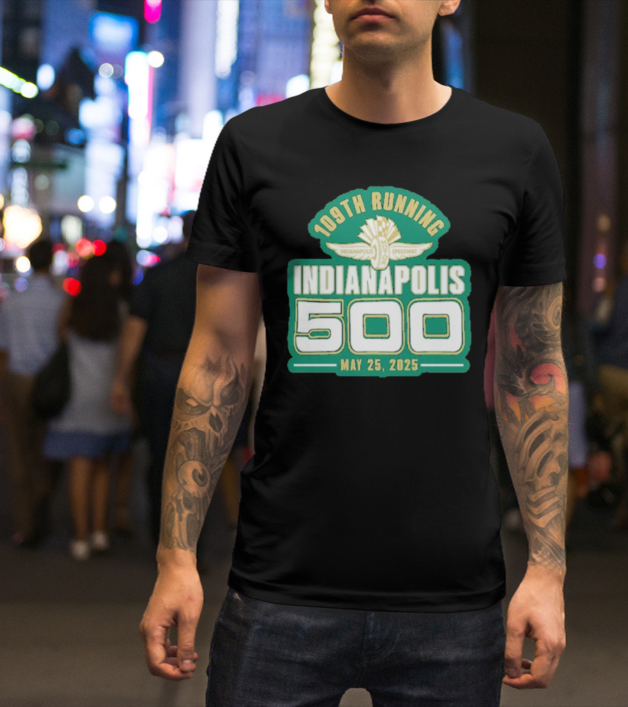 Funny 109th Running Indianapolis 500 May 25, 2025 T-Shirt