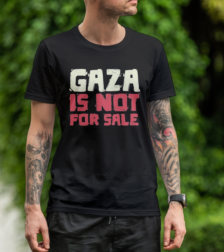 GAZA Is Not For Sale T-Shirt