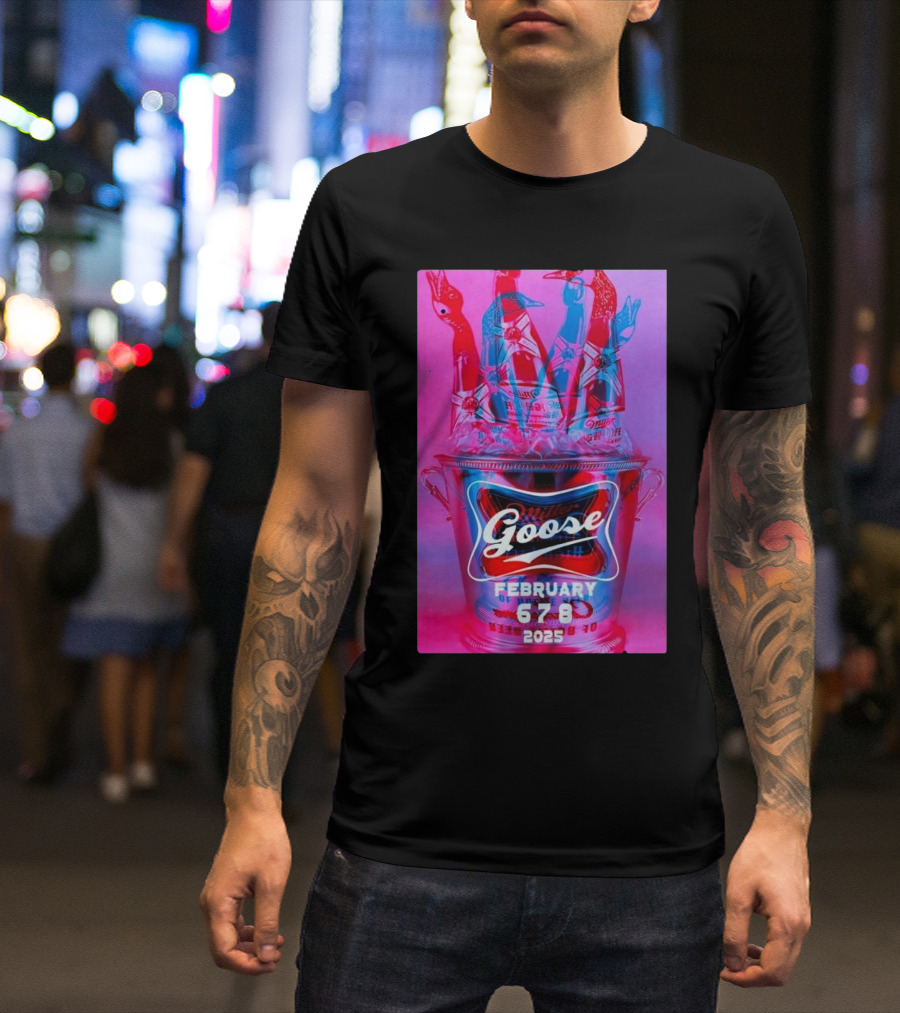 Goose On Feb 6-8 2025 At Miller High Life Theatre T-Shirt