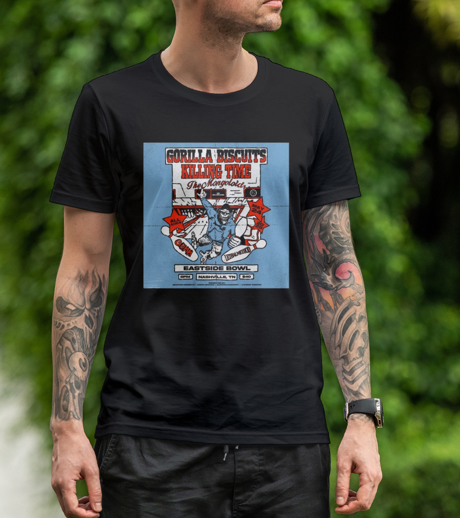 Gorilla Biscuits Killing Time The Mongoloids Eastside Bowl Nashville TN All Ages May 24 2025 T-Shirt