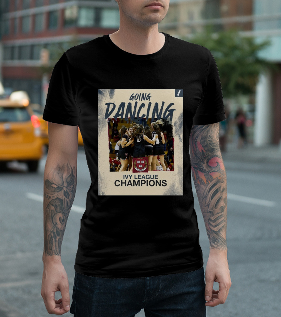Harvard Crimson Going Dancing Ivy League Women’s Basketball Champions T-Shirt