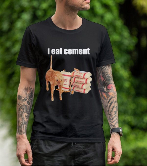 I Eat Cement Cat T-Shirt