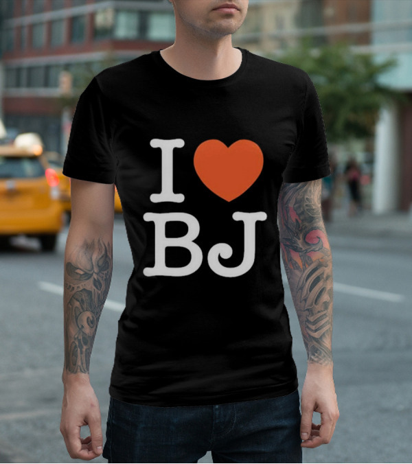 I Love Bj Ben Johnson T-Shirt