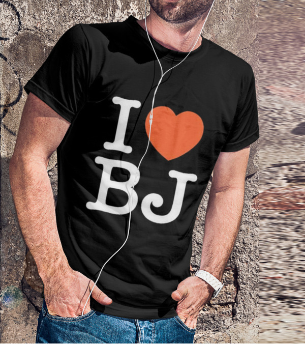 I Love Bj Ben Johnson T-Shirt