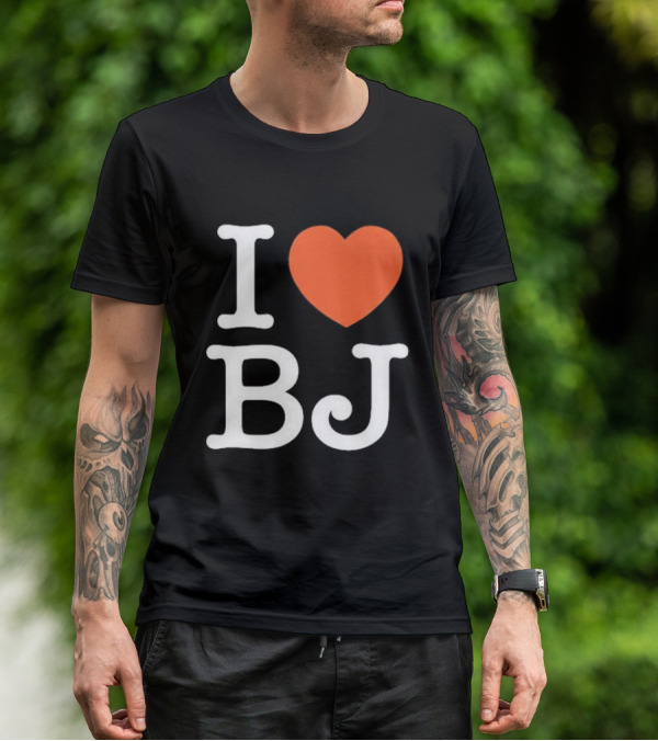 I Love Bj Ben Johnson T-Shirt