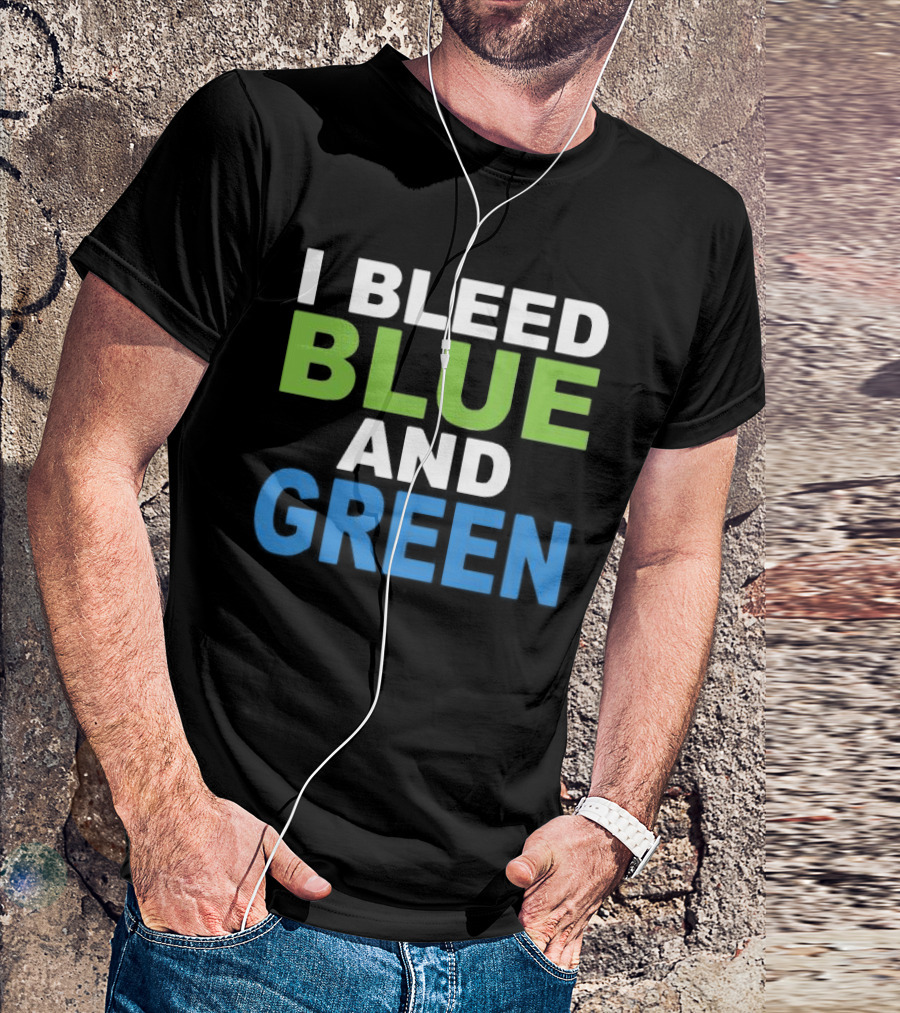 I Bleed Blue And Green T-Shirt