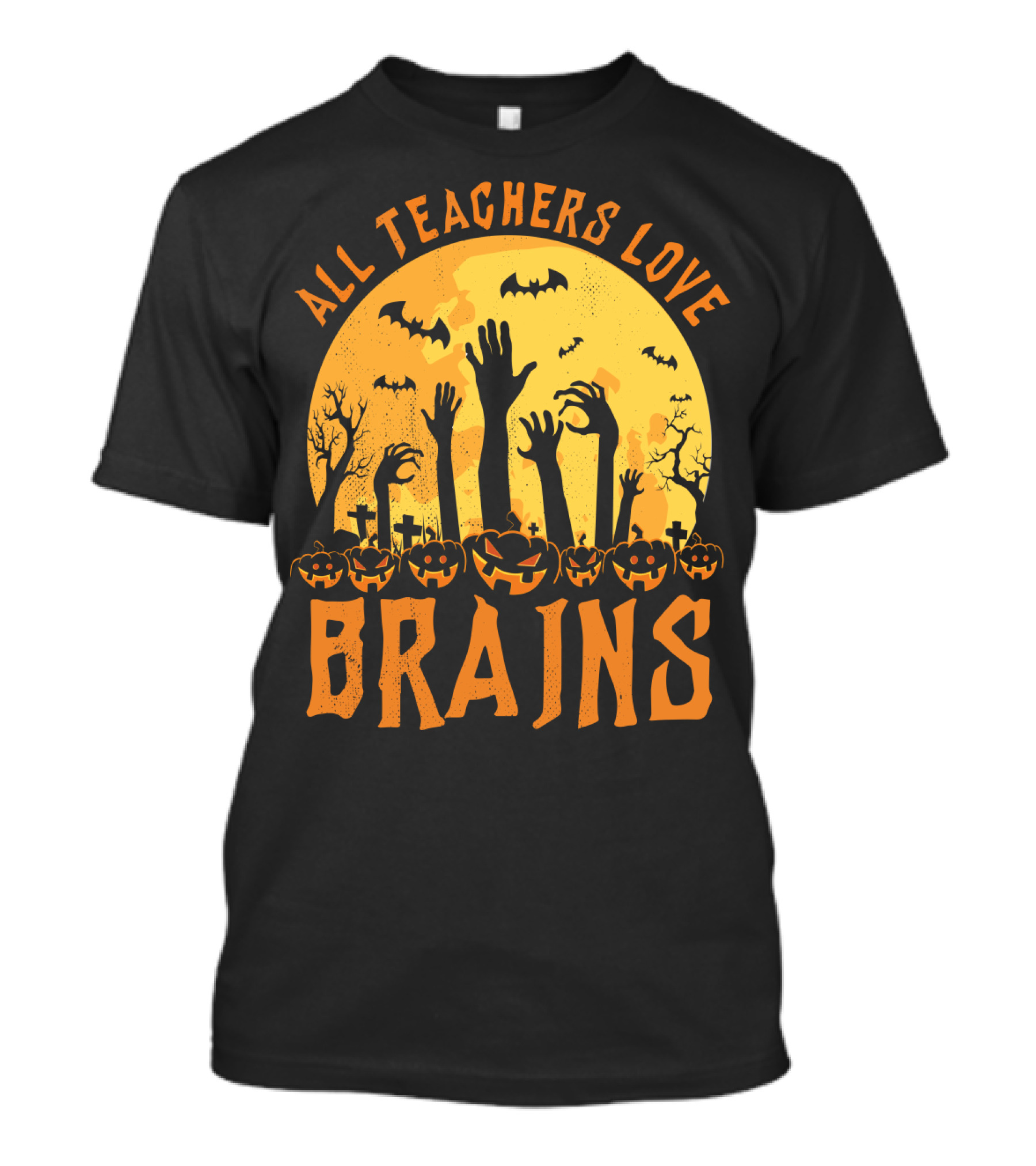 All Teachers Love Brains Halloween Pumpkins And Zombies Moon T-Shirt