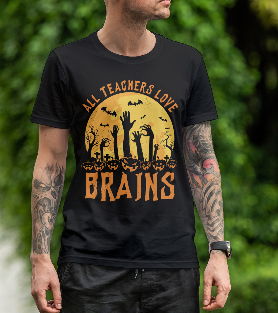 All Teachers Love Brains Halloween Pumpkins And Zombies Moon T-Shirt