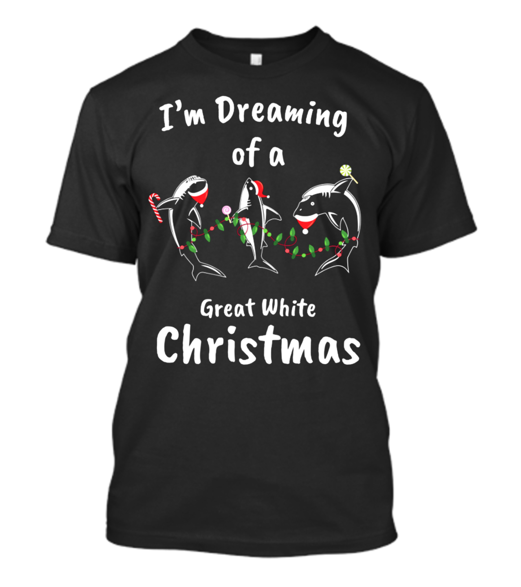 I'm Dreaming Of A Great White Christmas Sharks T-Shirt