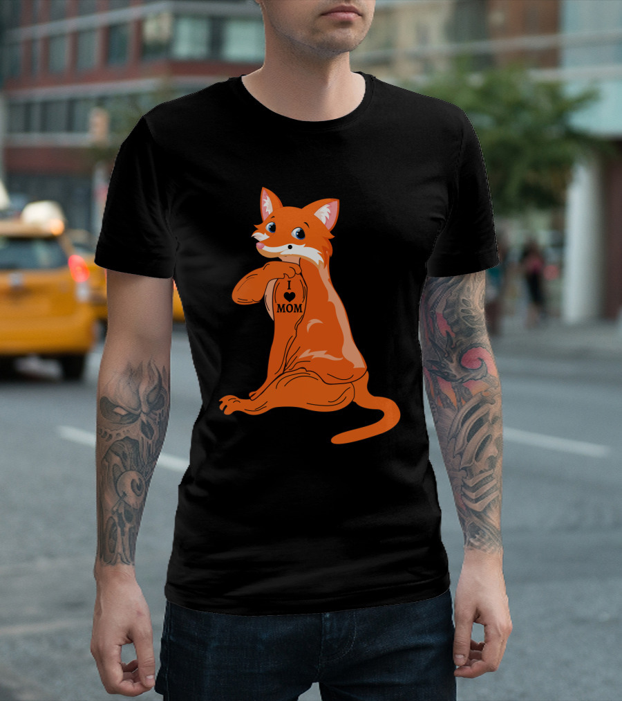 I Love Mom Fox Lover T-Shirt