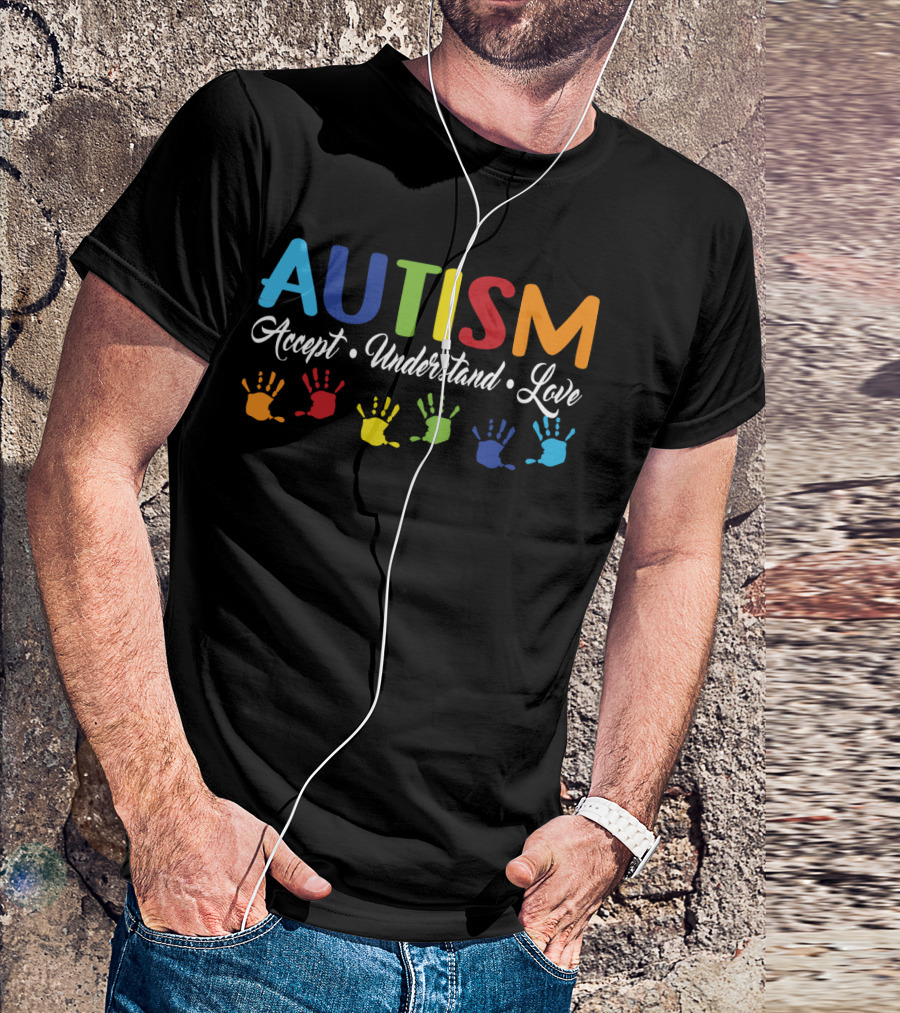 AUTISM Accept Understand Love Colorful Handprints T-Shirt