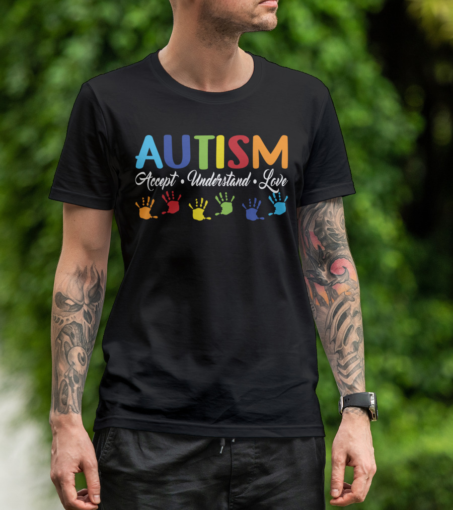 AUTISM Accept Understand Love Colorful Handprints T-Shirt