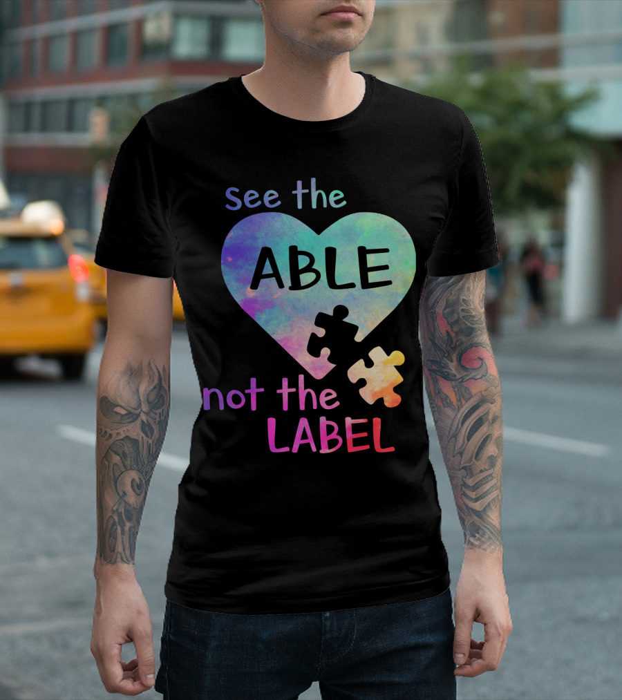 See The Able Not The Label Heart Puzzle T-Shirt