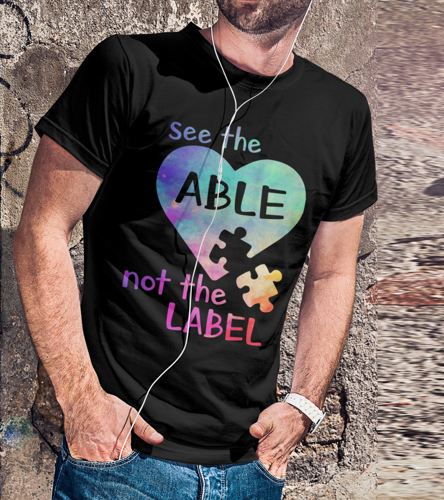 See The Able Not The Label Heart Puzzle T-Shirt