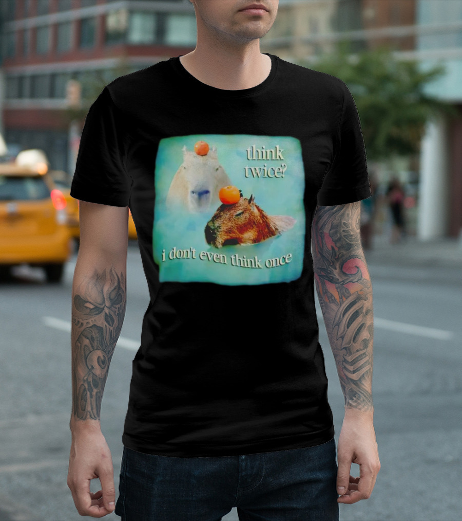 Capybara Think Twice I Don't Even Think Once Floating Oranges T-Shirt