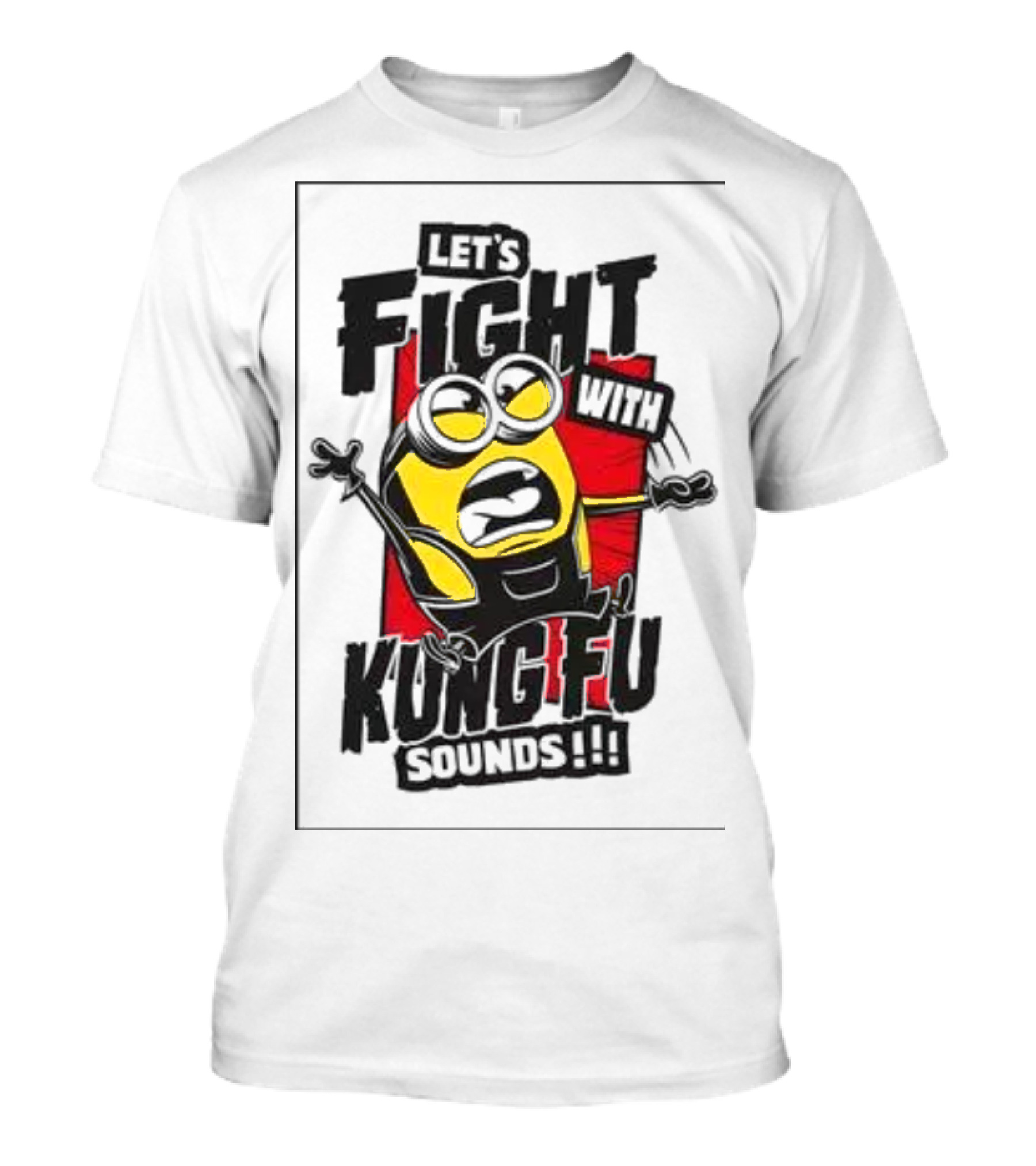 Minions Let's Fight Kung Fu Sounds Red Action Background T-Shirt
