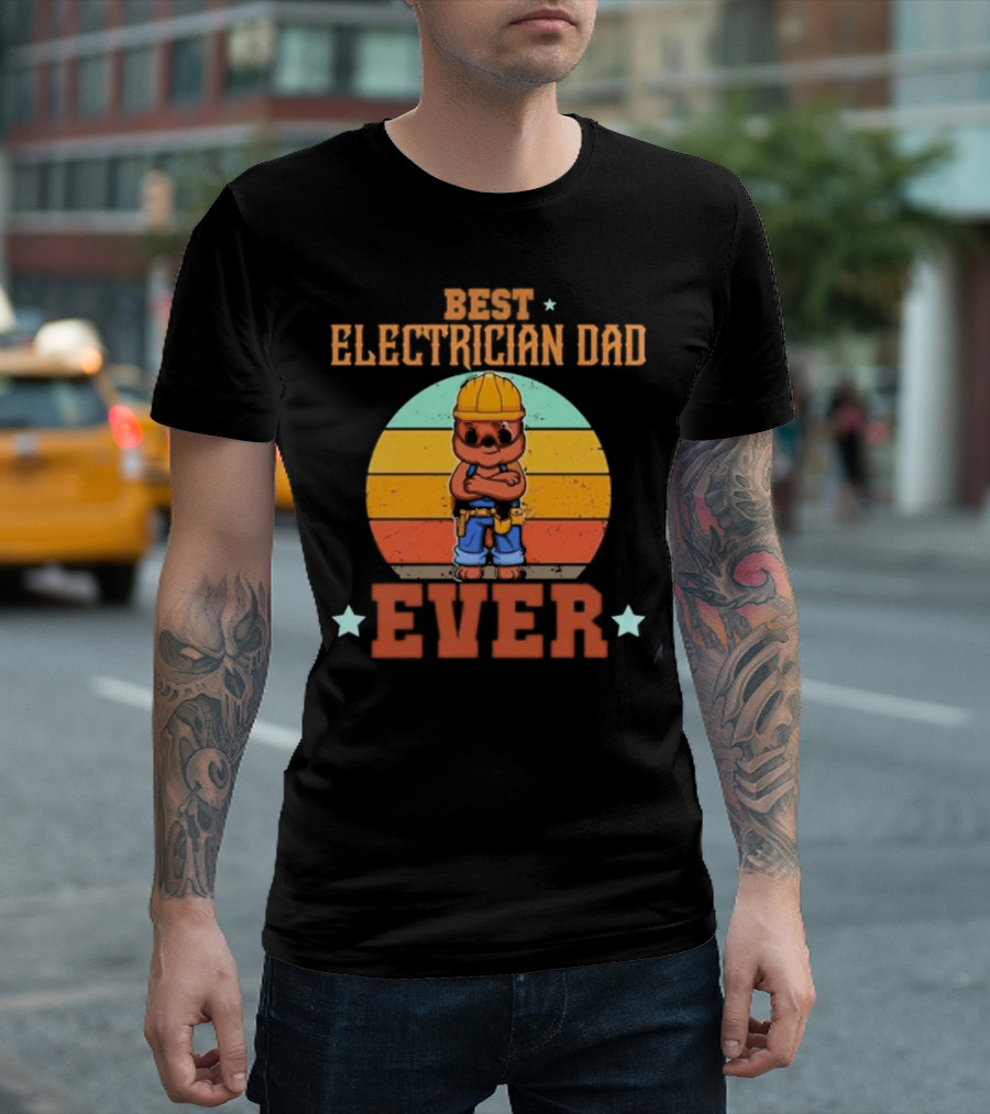 BEST ELECTRICIAN DAD EVER Retro Construction Worker Bear T-Shirt