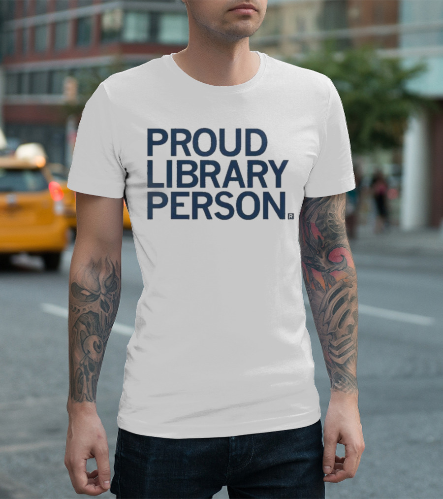 Proud Library Person T-Shirt
