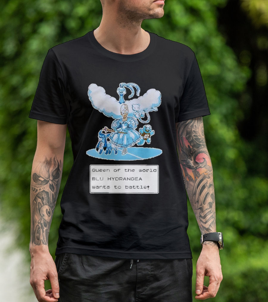 Queen Of The World Blu Hydrangea Pokémon Battle Challenge T-Shirt