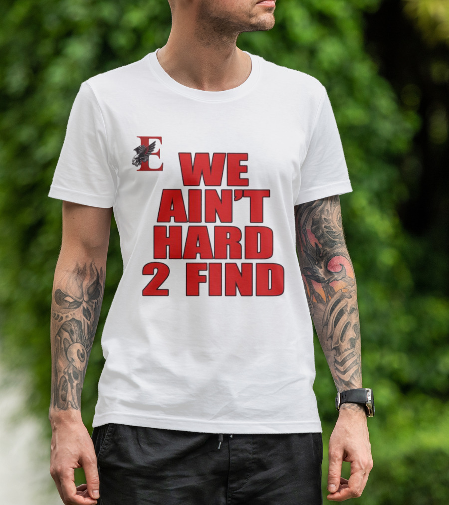 We Ain’t Hard 2 Find Red Bold Text Black Background Ravens T-Shirt
