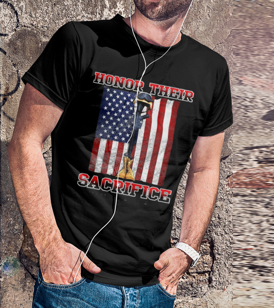 Honor Their Sacrifice Memorial Day American Flag Soldier Helmet Boot Rifle T-Shirt