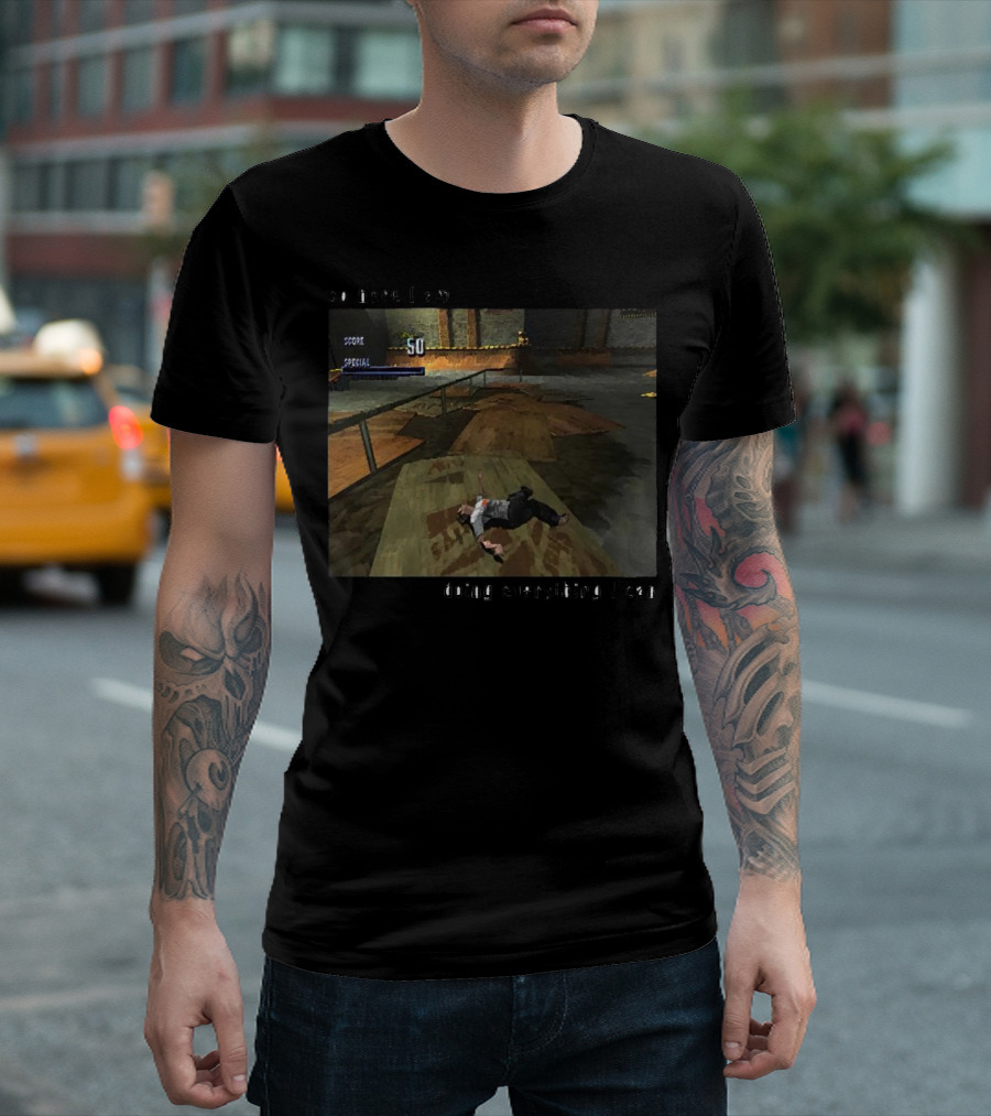 So Here I Am Doing Everything I Can Tony Hawk's Pro Skater Scene T-Shirt