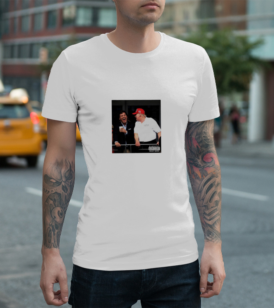 Tucker Carlson And Trump Parental Advisory Explicit Content T-Shirt