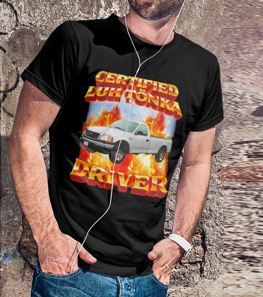 Certified Luh Tönka Driver Truck Flames T-Shirt